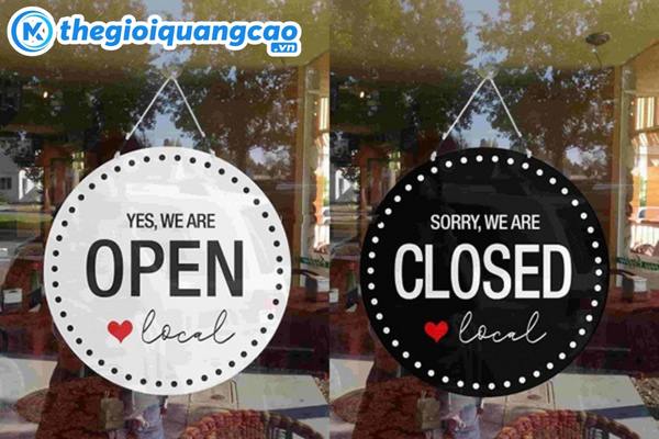 Lưu &yacute; khi l&agrave;m bảng hiệu Open CLose