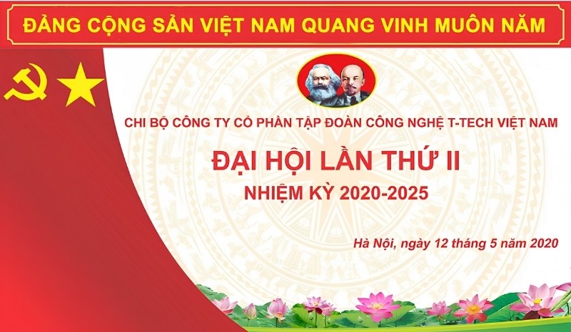 Mẫu backdrop đại hội đảng chi bộ c&ocirc;ng ty CP tập đo&agrave;n C&ocirc;ng Nghệ T-Tech Việt Nam