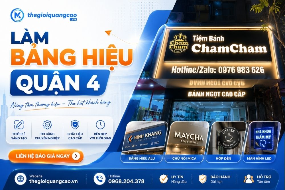 Làm Bảng Hiệu Quận 4 Đẹp, Giá Xưởng, Bảo Hành Dài Hạn