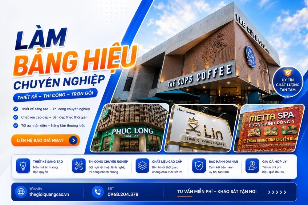 Làm Bảng Hiệu Quảng Cáo Trọn Gói, Giá Rẻ Tại TPHCM