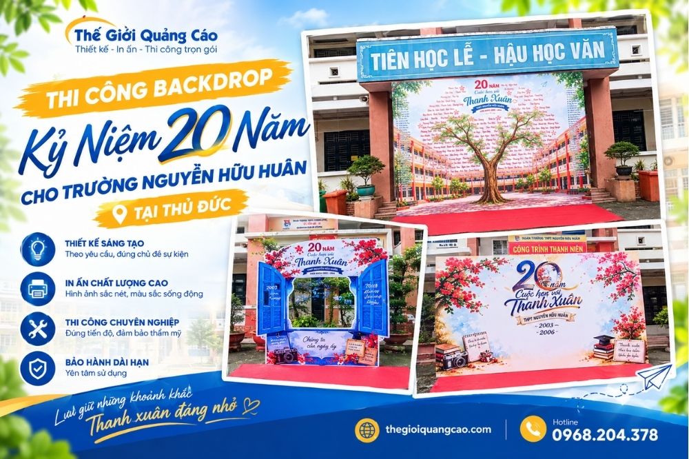 Thi Công Backdrop Kỷ Niệm 20 Năm Cho Trường Nguyễn Hữu Huân Tại Thủ Đức