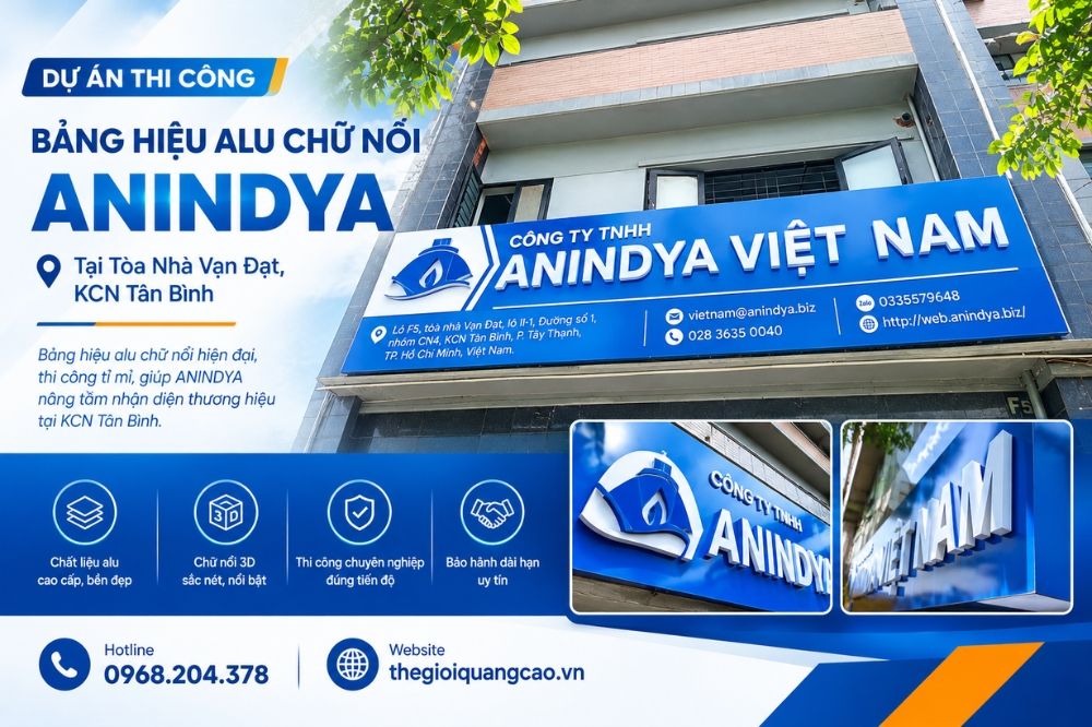 Dự Án Thi Công Bảng Hiệu Alu Chữ Nổi ANINDYA Tại Tòa Nhà Vạn Đạt, KCN Tân Bình