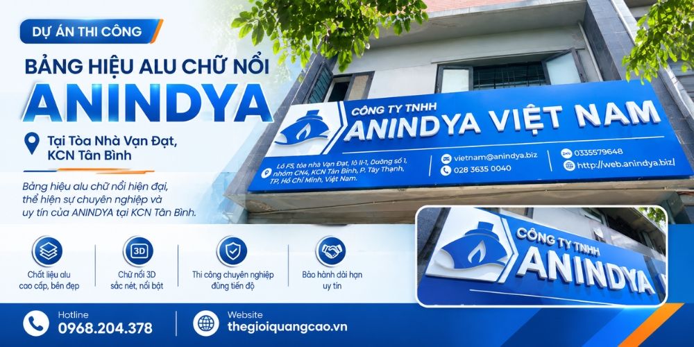 Dự &Aacute;n Thi C&ocirc;ng Bảng Hiệu Alu Chữ Nổi ANINDYA Tại T&ograve;a Nh&agrave; Vạn Đạt, KCN T&acirc;n B&igrave;nh