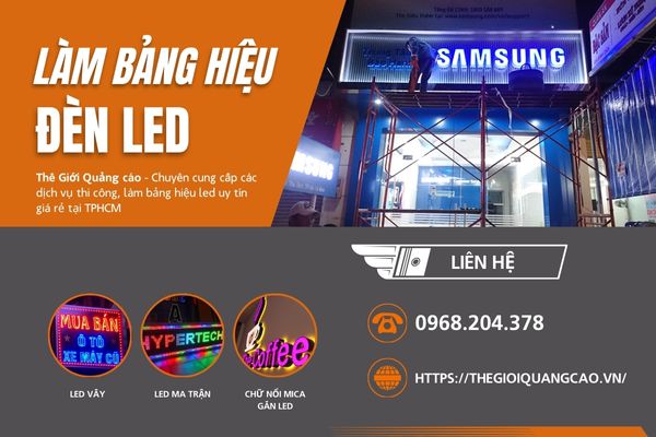 Làm Bảng Hiệu Đèn LED Đẹp, Giá rẻ TPHCM